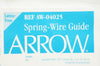 Arrow AW-04025 Spring-Wire Guide .025inch x 13-1/8inch (x)