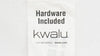 Kwalu Hardware Included